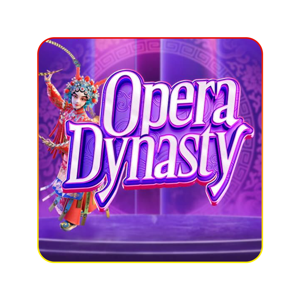 OPERA DYNASTY สล็อตเว็บตรง
